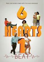 Watch 6 Hearts 1 Beat Movie2k