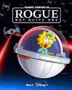 Watch Maggie Simpson in Rogue Not Quite One (TV Special 2023) Movie2k
