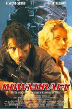 Watch Downdraft Movie2k
