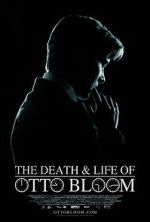 Watch The Death and Life of Otto Bloom Movie2k