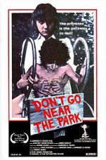 Watch Don\'t Go Near the Park Movie2k