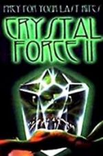 Watch Crystal Force 2: Dark Angel Movie2k