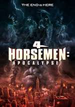 Watch 4 Horsemen: Apocalypse Movie2k