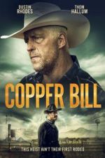 Watch Copper Bill Movie2k