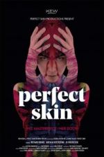 Watch Perfect Skin Movie2k