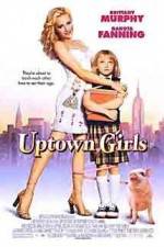 Watch Uptown Girls Movie2k