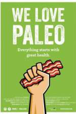 Watch We Love Paleo Movie2k