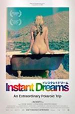 Watch Instant Dreams Movie2k