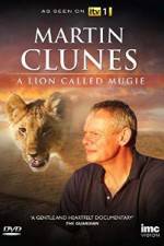 Watch Martin Clunes & a Lion Called Mugie Movie2k