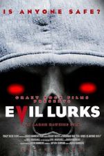 Watch Evil Lurks Movie2k