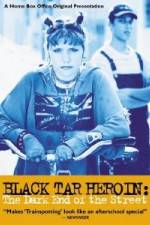 Watch Black Tar Heroin The Dark End of the Street Movie2k