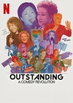 Watch Outstanding: A Comedy Revolution Movie2k