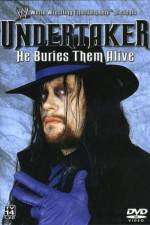 Watch WWE Undertaker - He Buries Them Alive Movie2k