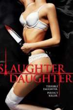 Watch Slaughter Daughter Movie2k