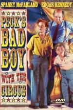 Watch Peck's Bad Boy with the Circus Movie2k