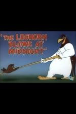 Watch The Leghorn Blows at Midnight (Short 1950) Movie2k