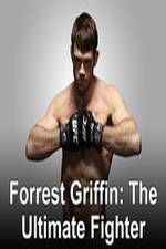 Watch Forrest Griffin: The Ultimate Fighter Movie2k