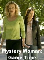 Watch Mystery Woman: Game Time Movie2k