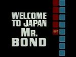 Watch Welcome to Japan, Mr. Bond Movie2k