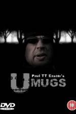 Watch U Mugs Movie2k