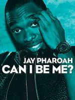 Watch Jay Pharoah: Can I Be Me? (TV Special 2015) Movie2k