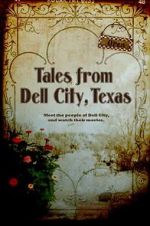 Watch Tales from Dell City, Texas Movie2k