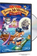 Watch Tom and Jerry in Shiver Me Whiskers Movie2k