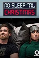 Watch No Sleep \'Til Christmas Movie2k