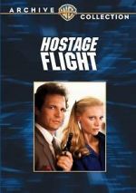 Watch Hostage Flight Movie2k