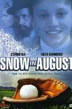 Watch Snow in August Movie2k