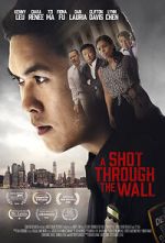 Watch A Shot Through the Wall Movie2k