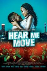 Watch Hear Me Move Movie2k