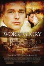 Watch The Work and the Glory Movie2k