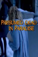 Watch Presumed Dead in Paradise Movie2k