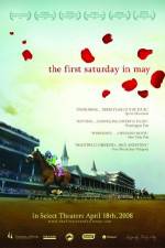 Watch The First Saturday in May Movie2k