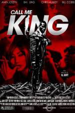 Watch Call Me King Movie2k