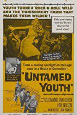Watch Untamed Youth Movie2k