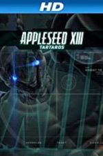 Watch Appleseed XIII: Tartaros Movie2k
