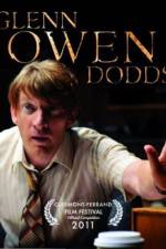 Watch Glenn Owen Dodds Movie2k