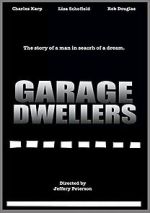 Garage Dwellers movie2k