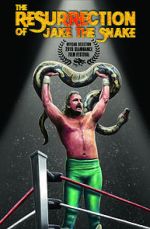 Watch The Resurrection of Jake the Snake Movie2k