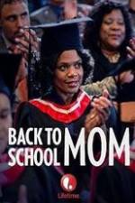 Watch Back to School Mom Movie2k