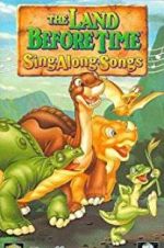 Watch The Land Before Time Sing*along*songs Movie2k