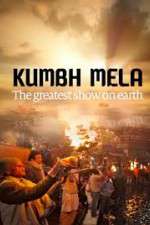 Watch Kumbh Mela: The Greatest Show on Earth Movie2k