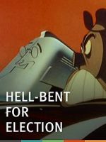 Watch Hell-Bent for Election (Short 1944) Movie2k
