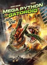 Watch Mega Python vs. Gatoroid Movie2k