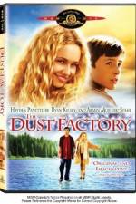 Watch The Dust Factory Movie2k