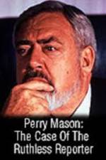 Watch Perry Mason: The Case of the Ruthless Reporter Movie2k