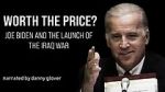 Watch Worth the Price? Joe Biden and the Launch of the Iraq War Movie2k