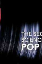 Watch The Secret Science of Pop Movie2k